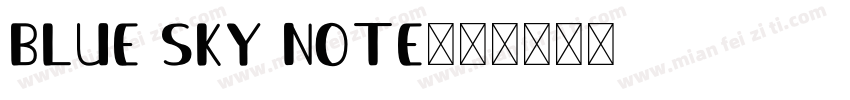 Blue sky Note字体转换